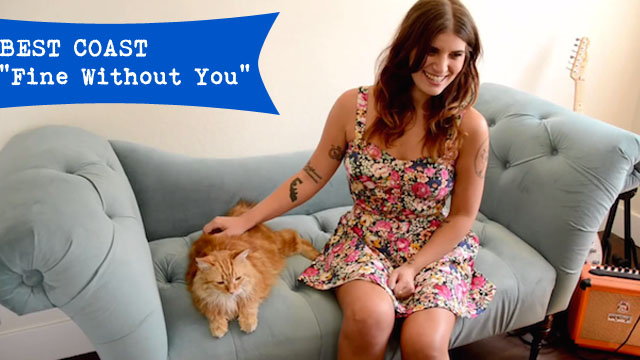 Best Coast, &#8220;Fine Without You&#8221;