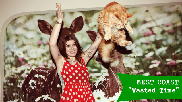 Best Coast, &#8220;Wasted Time&#8221;