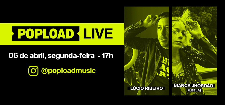 Popload Live: hoje, 17h, no Stories, conversa e música com Bianca Jhordão, do Leela