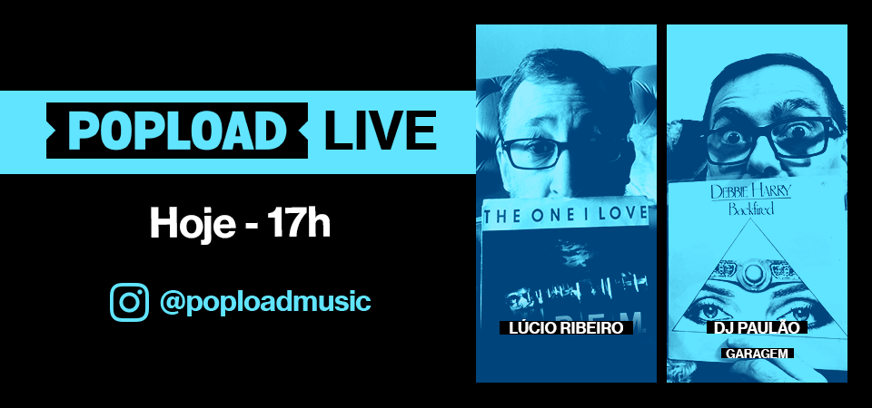 Popload Live: hoje, 17h, no Stories da @poploadmusic, papo e discotecagem com o jornalista-DJ Paulão