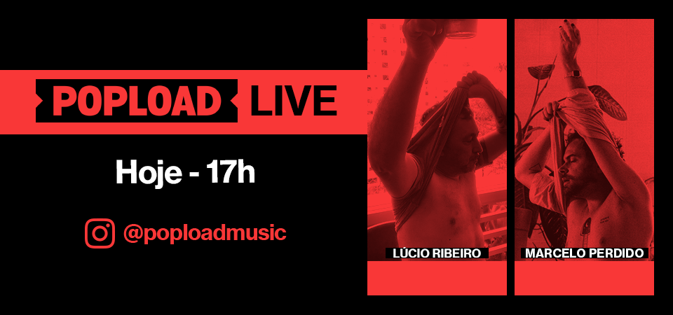 Popload Live: hoje, 17h, no Stories da @poploadmusic, papo e música com Marcelo Perdido