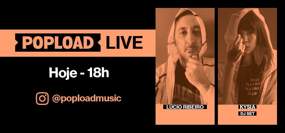 Popload Live: hoje, 18h, no Stories da @poploadmusic, papinho e musicaça com a DJ Kysia