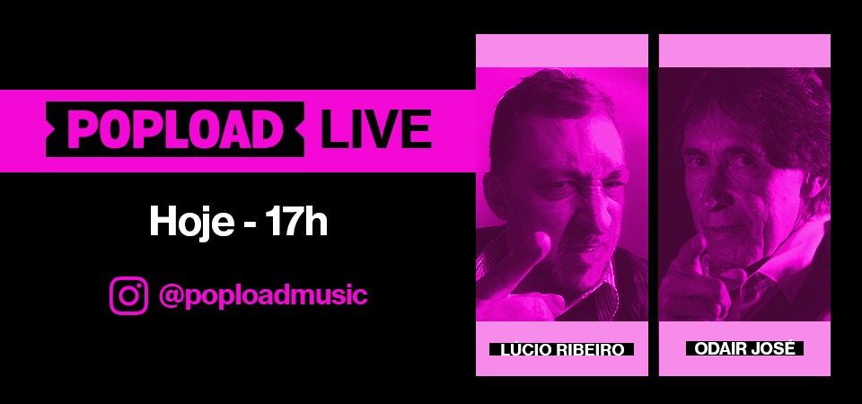 Popload Live: hoje, 17h, no Stories da @poploadmusic, conversa com o ícone Odair José