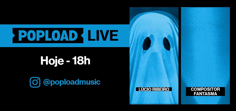 Popload Live: hoje, 18h, no Stories da @poploadmusic, conversa e música com Gabriel Serapicos, o Compositor Fantasma