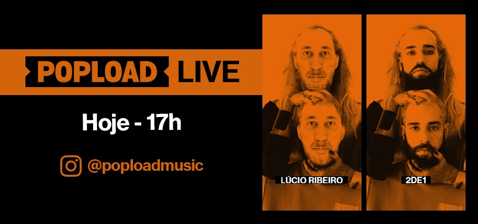 Popload Live: hoje, 17h, no Stories da @poploadmusic, conversa e música com os dois do 2DE1