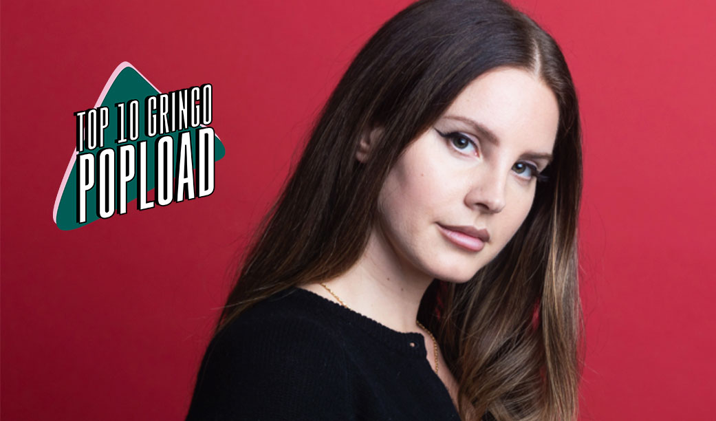 Top 10 Gringo &#8211; Lana Del Rey família em primeiro. Rhye quietinho pega o segundo lugar. Sara Devoe tristinha fecha o pódio