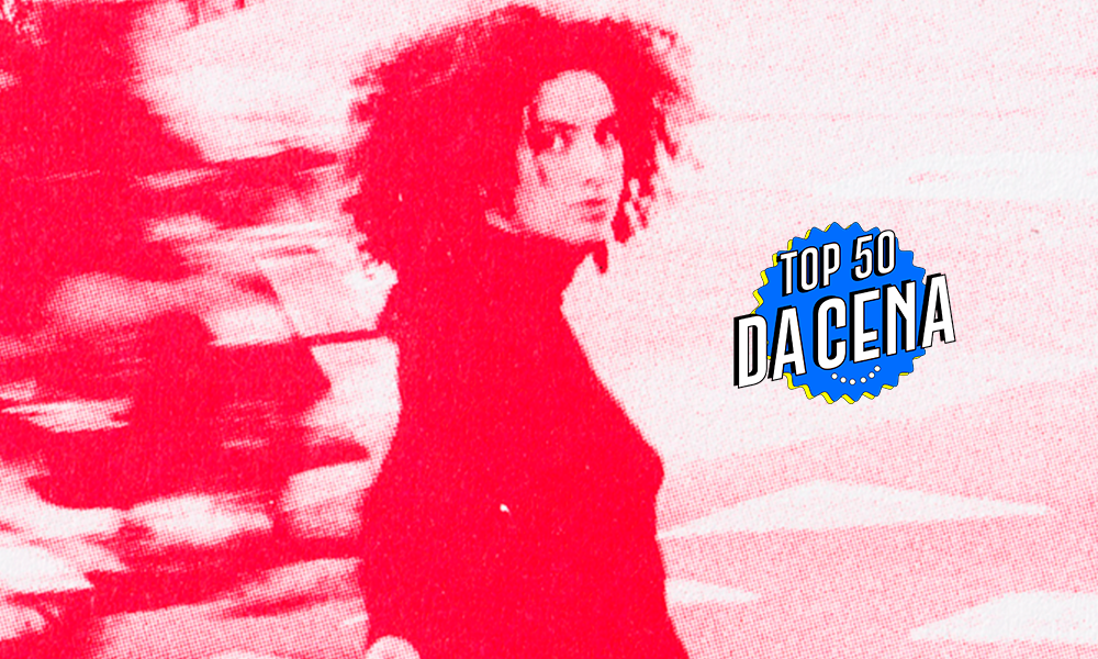 Top 50 da CENA &#8211; Indo com a Dora Morelenbaum. Indo de novo no colinho da Maria Beraldo. E as novas drogas legais da legal Juvi