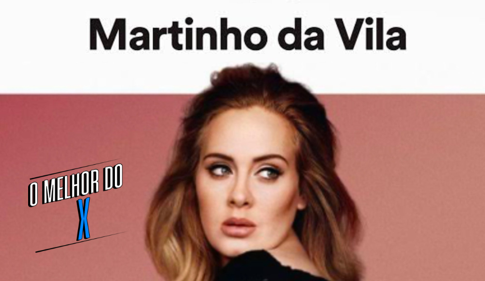 O MELHOR DO X: &#8220;Adele caloteira&#8221; edition