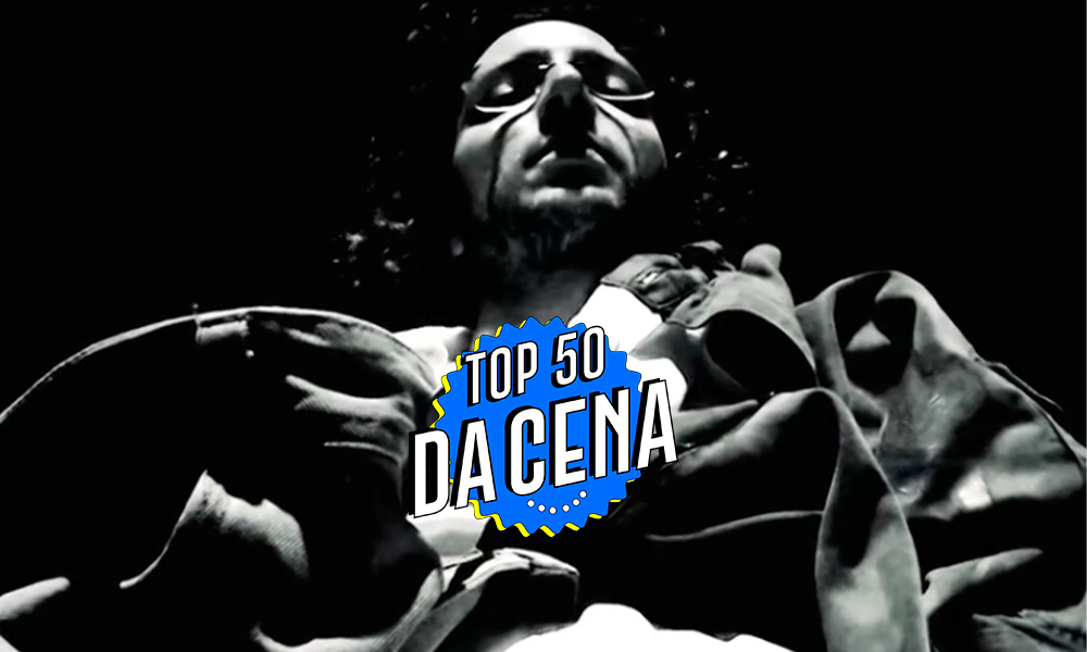 Top 50 da CENA &#8211; As mil faces de Dadá Joãozinho, a expansão da Terraplana e o forró cruel do Getúlio Abelha. Temos o ranking da semana